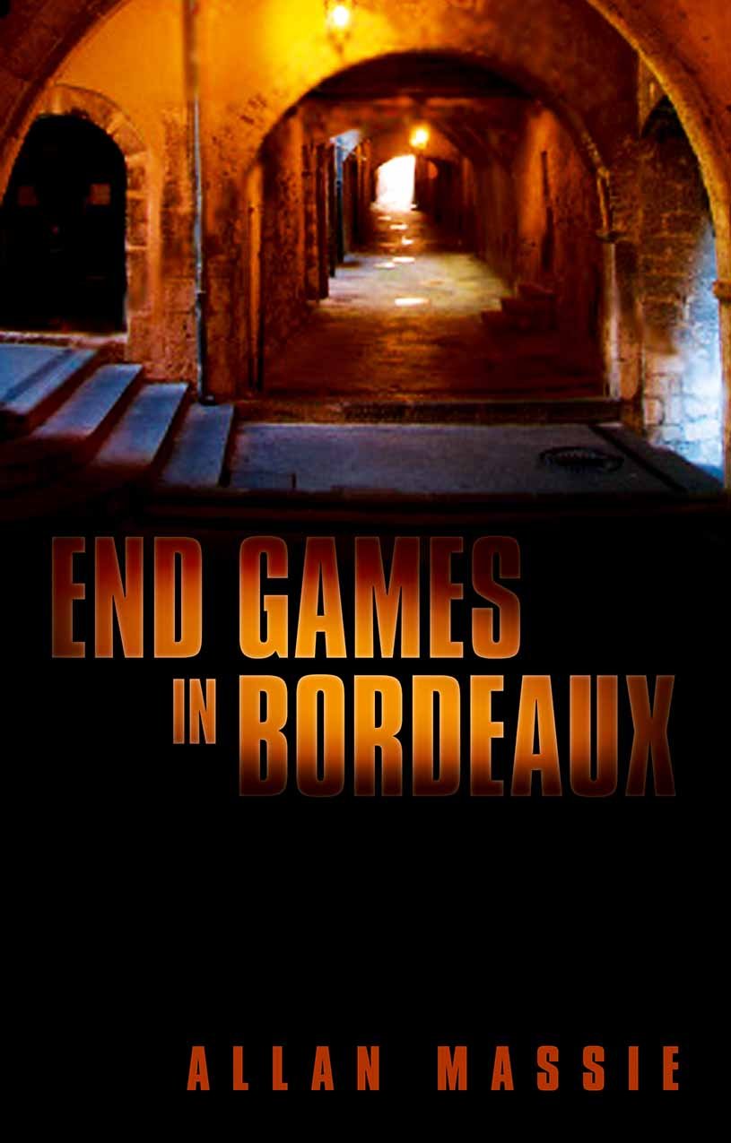 End Games in Bordeaux 9780704373761