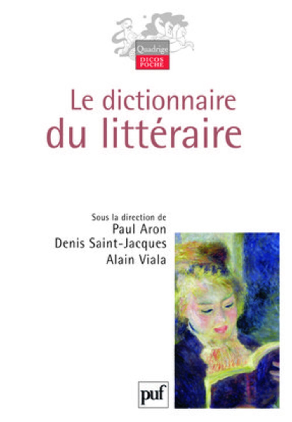 Le dictionnaire du littéraire 9782130543428