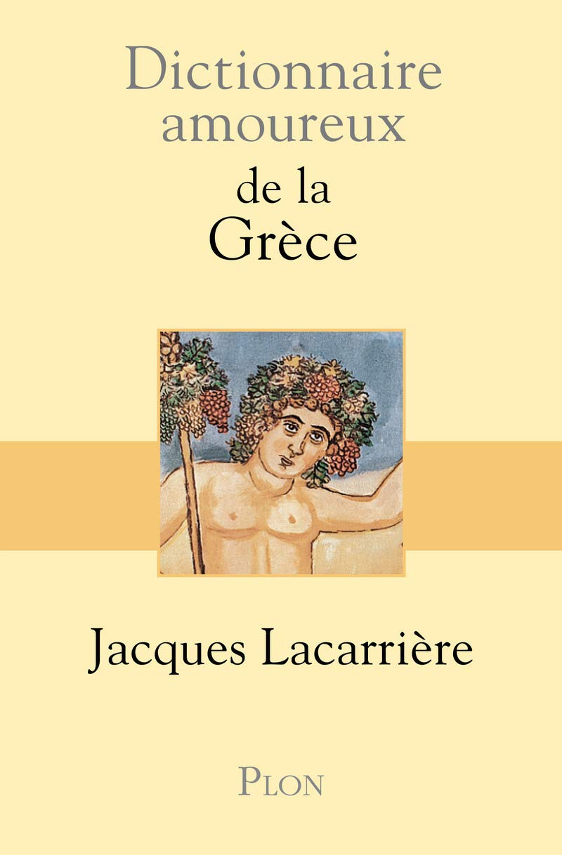 Dictionnaire amoureux de la Grèce 9782702865323