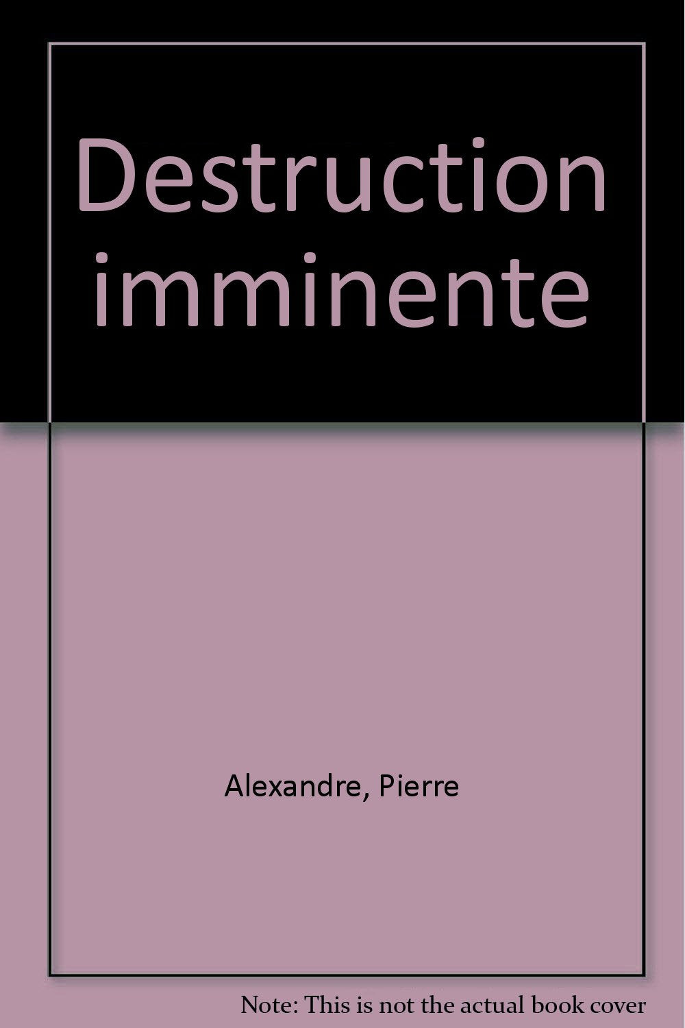 Destruction imminente 9782012098428