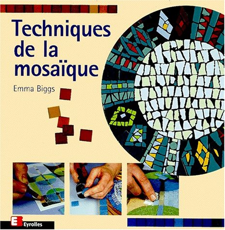 Technique de la mosaïque 9782212027211