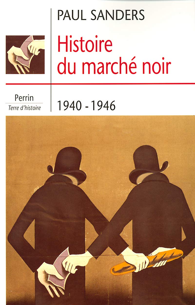 Histoire du marché noir : 1940-1944 9782262016425