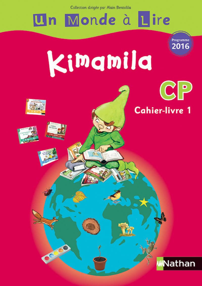 Un monde à lire - Kimamila - Série rouge CP: Cahier-livre 1 9782091222448