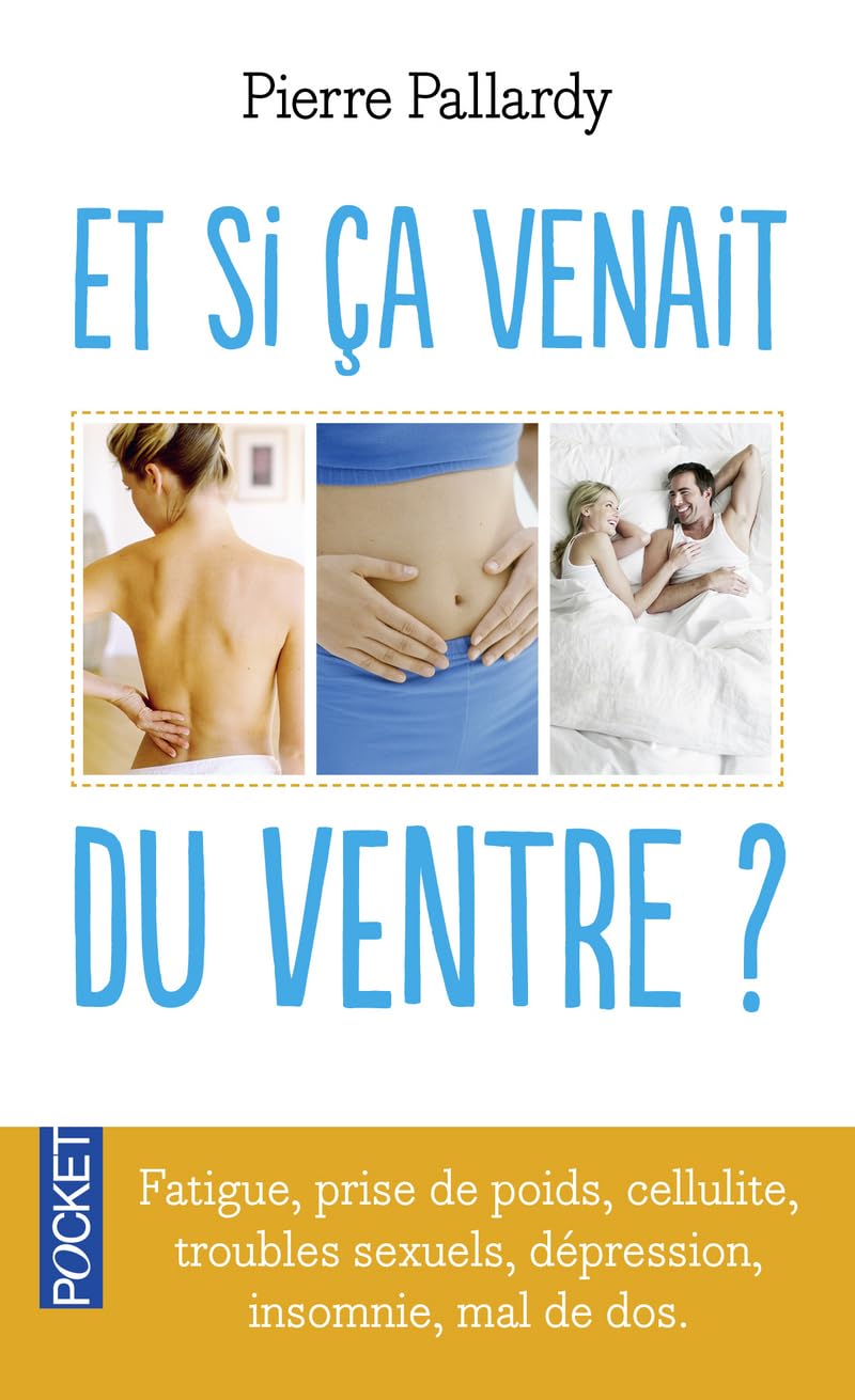 Et si ça venait du ventre ? 9782266133548