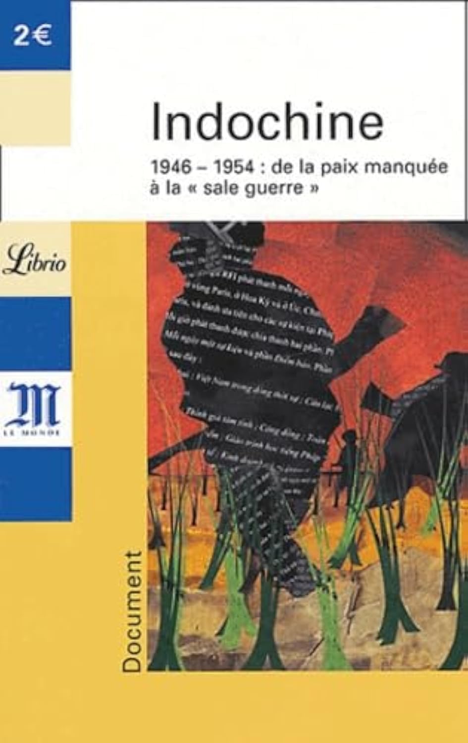 Indochine : 1946-1954 De la paix manquée à la « sale guerre » 9782290339732