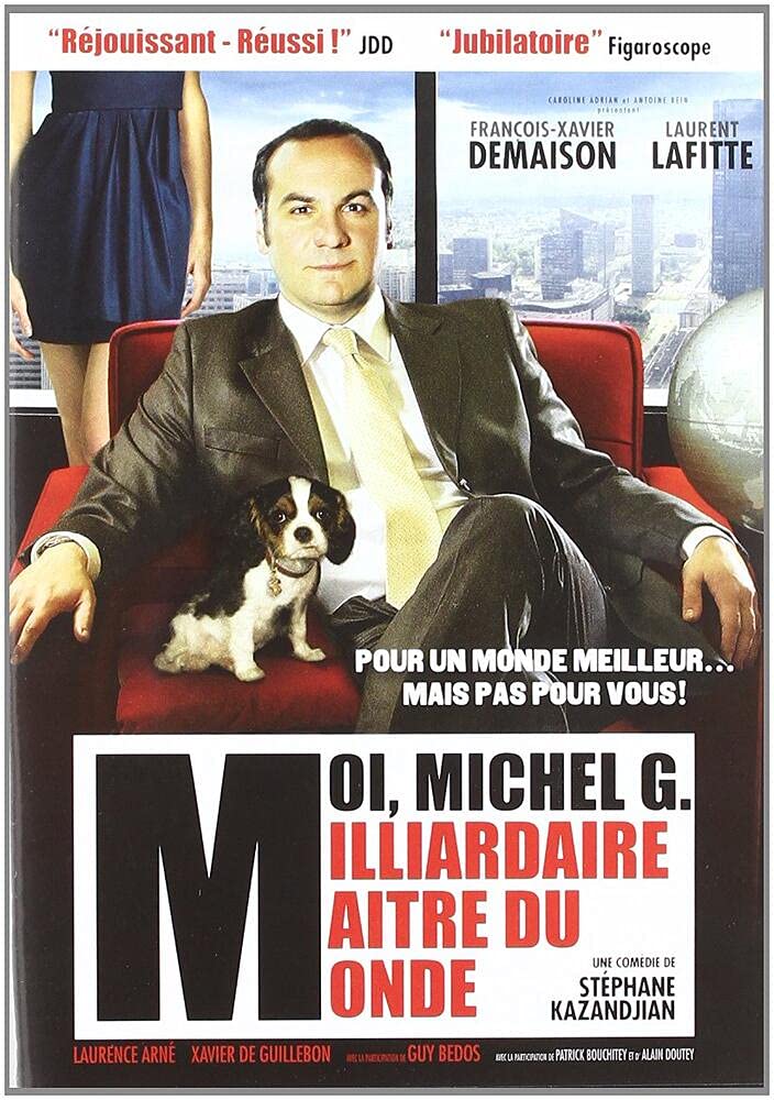 Moi, Michel G., milliardaire, maître du monde 3333297836555
