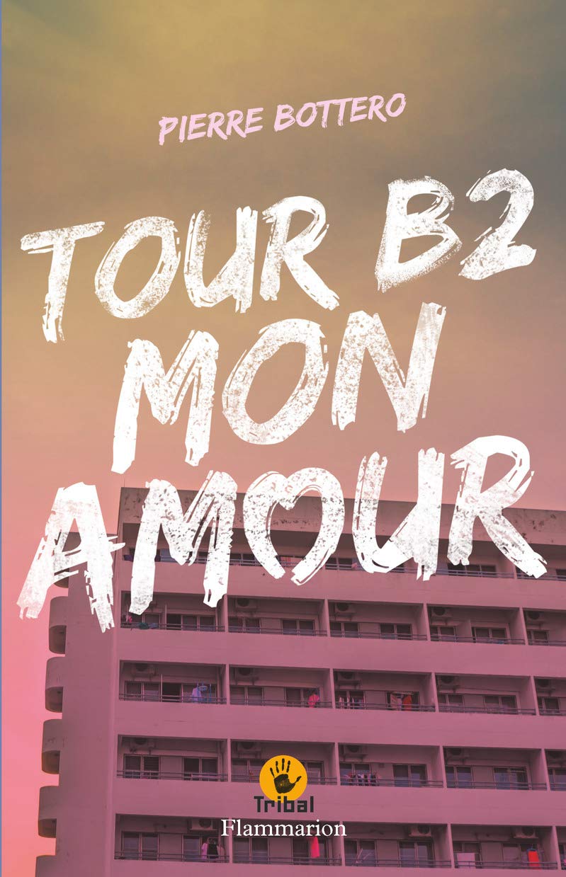 Tour B2, mon amour 9782081244955