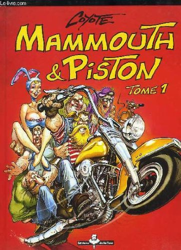 Mammouth & Piston - Tome 01 9782858152711