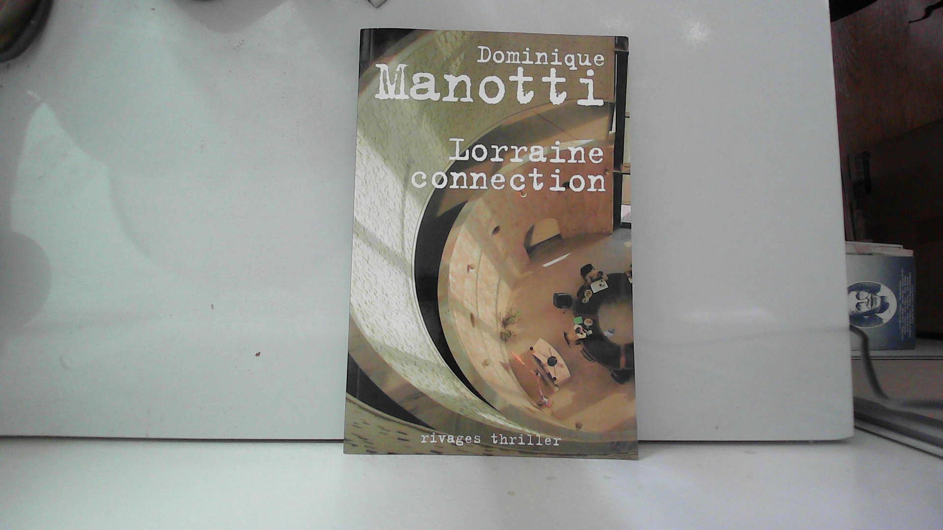 Lorraine connection 9782743615666