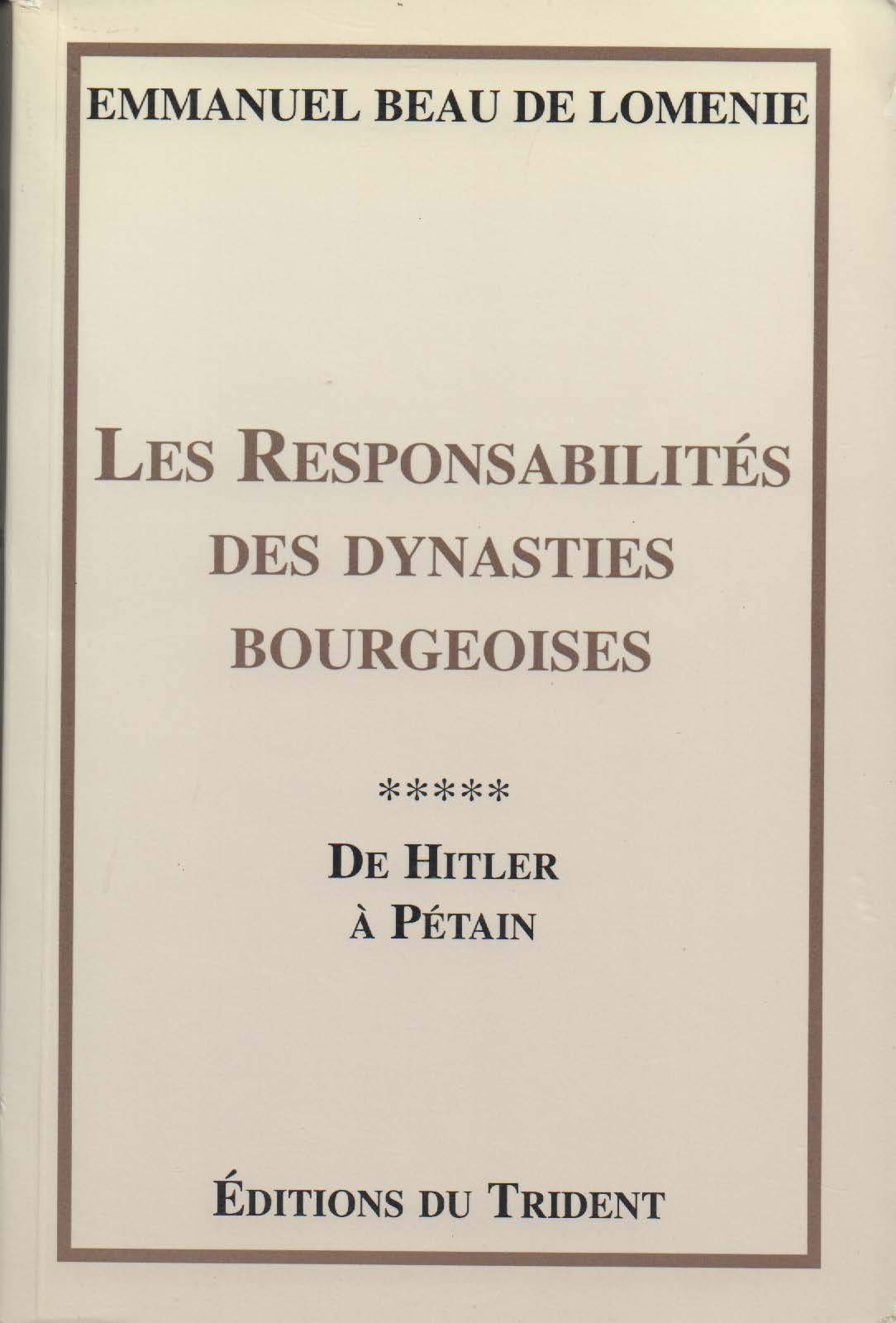 Les responsabilités des dynasties bourgeoises - Tome 5 De Hitler à Pétain 9782876901056