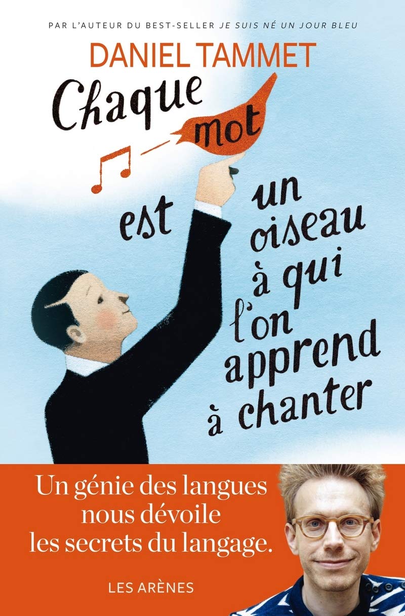 Chaque mot est un oiseau à qui on apprend à chanter 9782352046813
