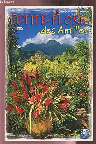 Petite Flore Des Antilles 9782905873804