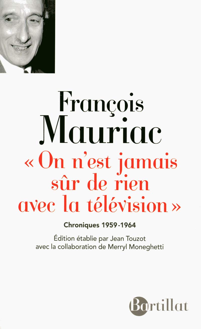 On n'est jamais sur de rien avec la télévision chroniques 1959-1964 9782841004287
