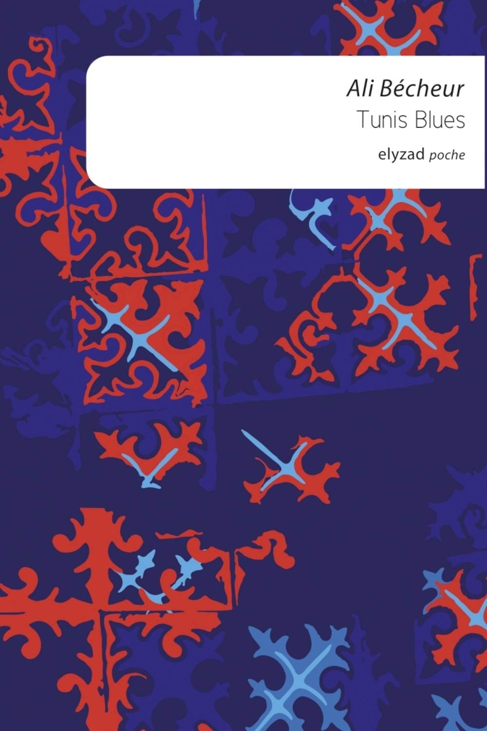 Tunis blues 9789973580689