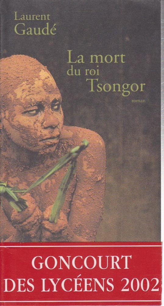 La mort du roi Tsongor - Prix Goncourt des Lycéens 2002 9782742739240