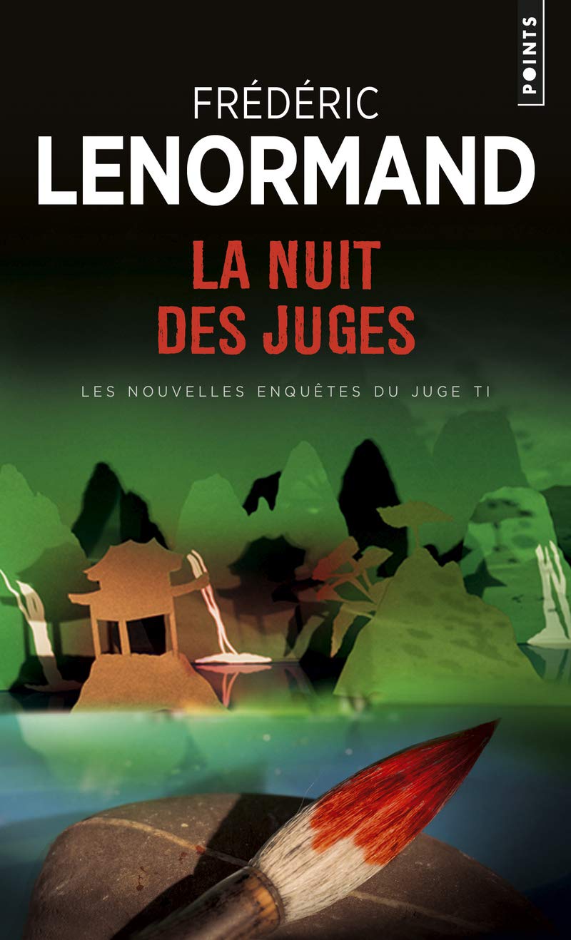 La Nuit des juges: Les Nouvelles Enquêtes du juge Ti 9782757800492