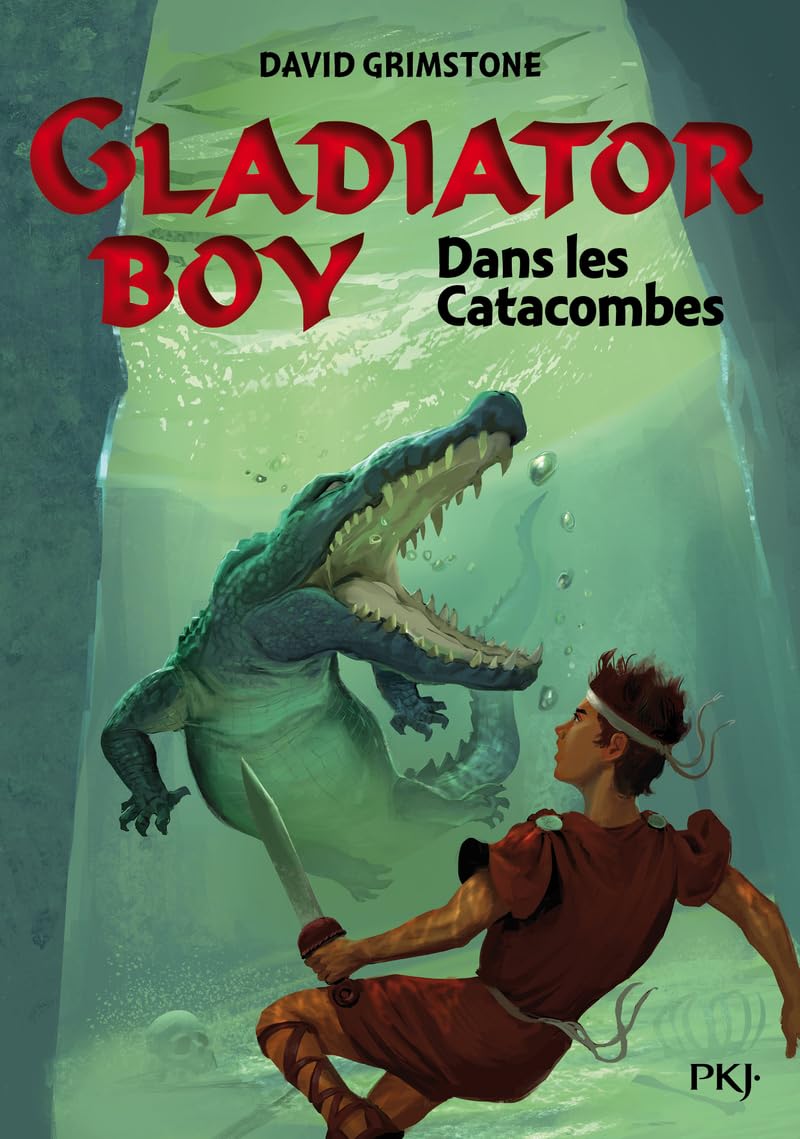 5. Gladiator Boy : Dans les catacombes 9782266212830