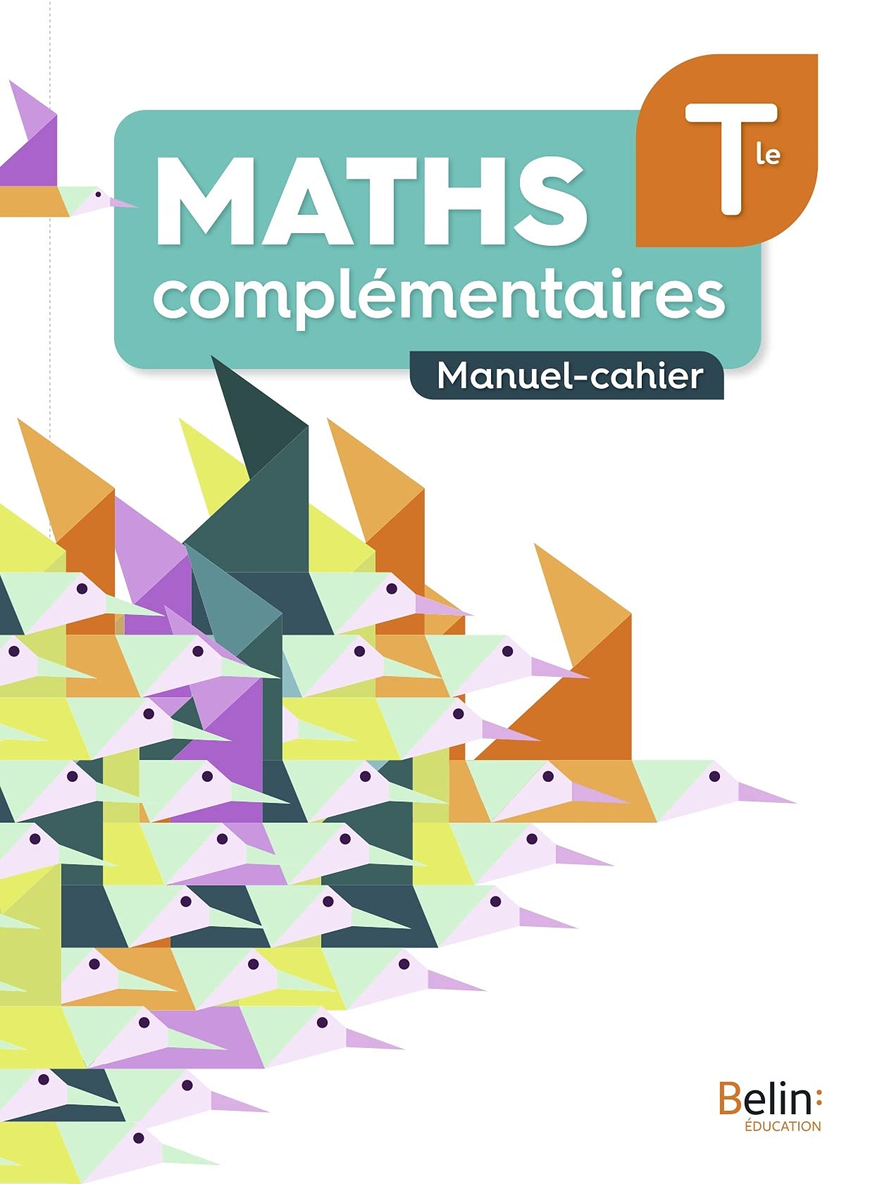 CAHIER MATHS COMPLEMENTAIRES TERMINALE 9791035818159