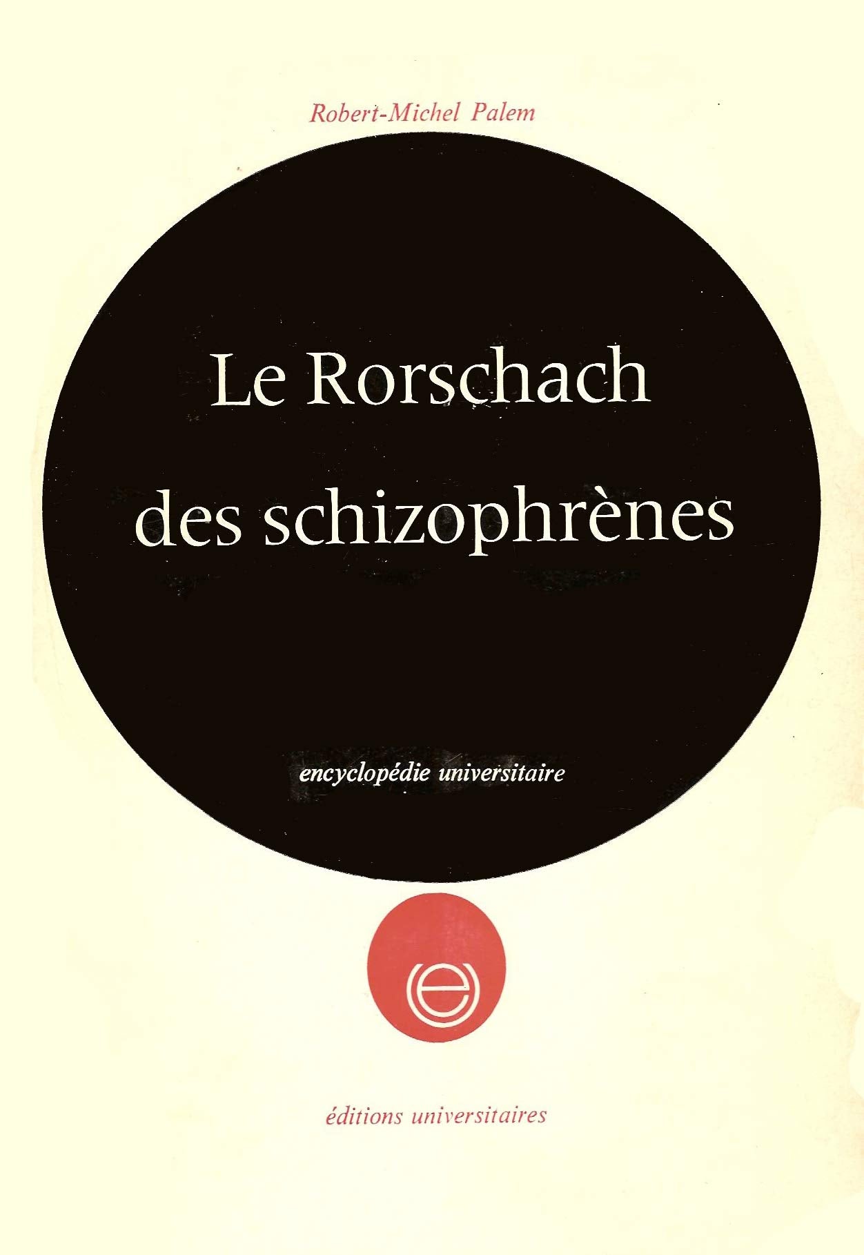 Le rorschach des schizophrènes