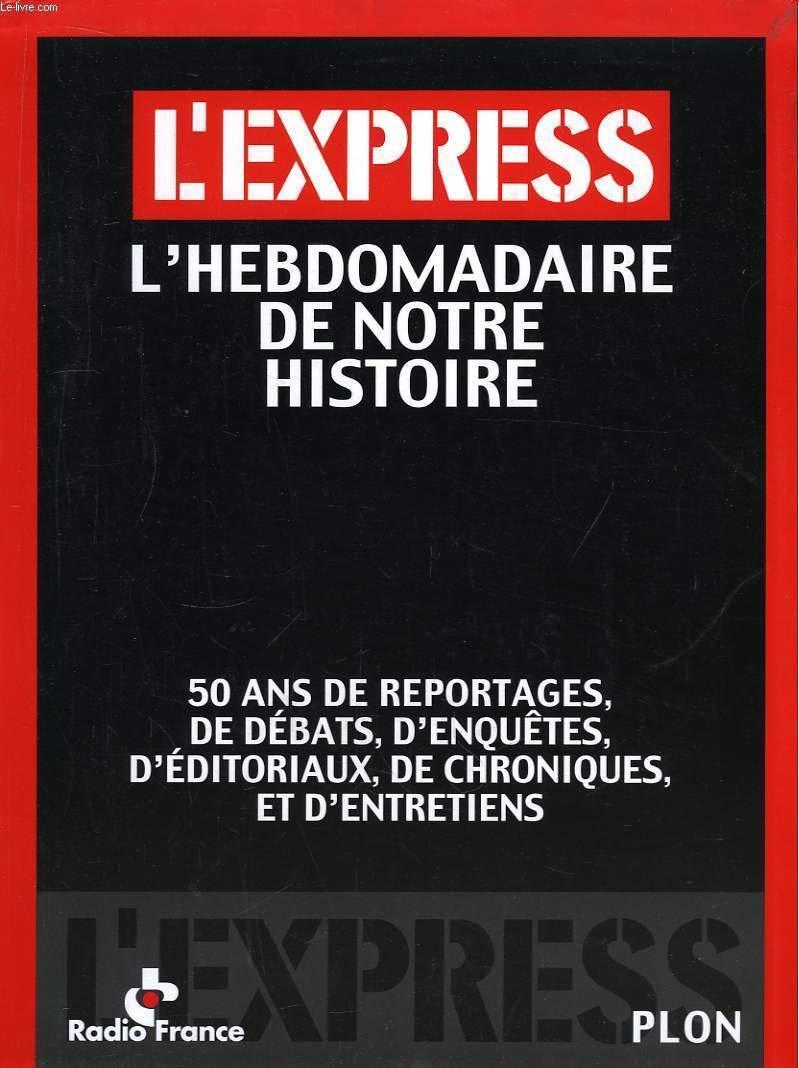 L'Express. L'Hebdomadaire De Notre Histoire, Avec Cd-Rom 9782259191531