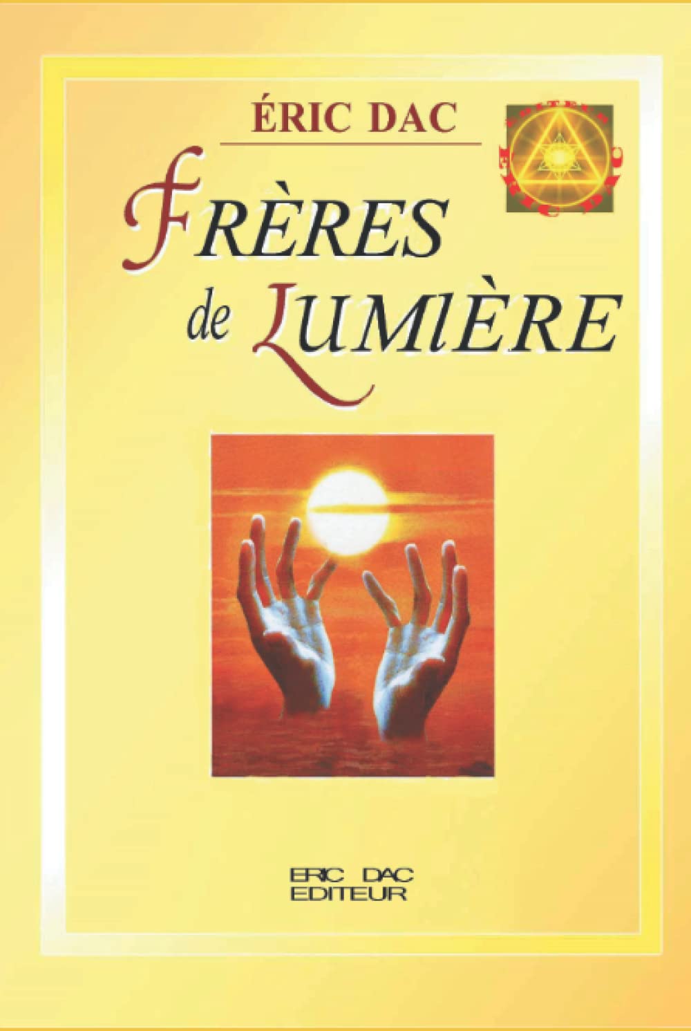 Frères de Lumière 9798836769765