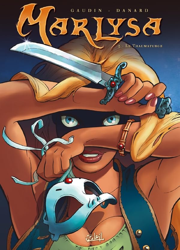 Marlysa, tome 5 : Le Thaumaturge 9782845655683
