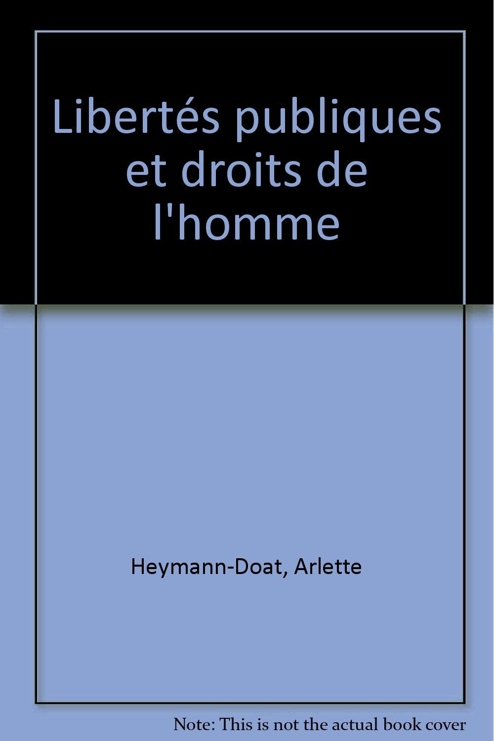 Libertés publiques et droits de l'homme 9782275003948