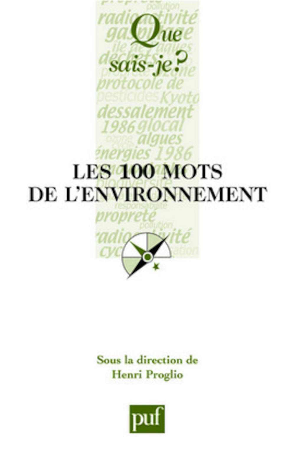 Les 100 mots de l'environnement 9782130560777