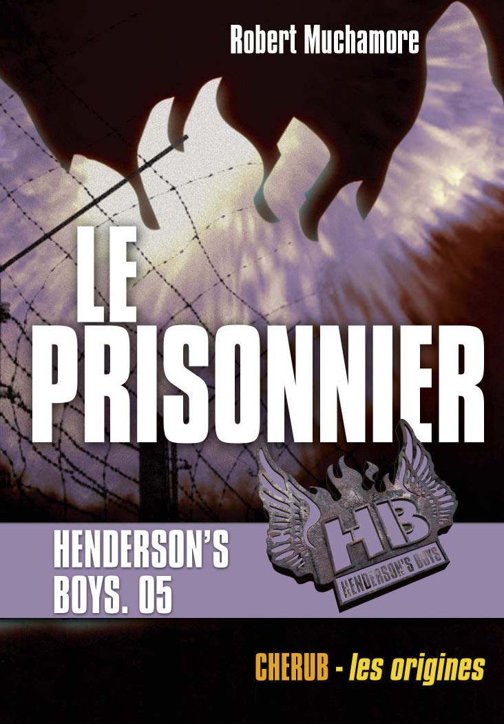 Henderson's boys: Le prisonnier (5) 9782203091191