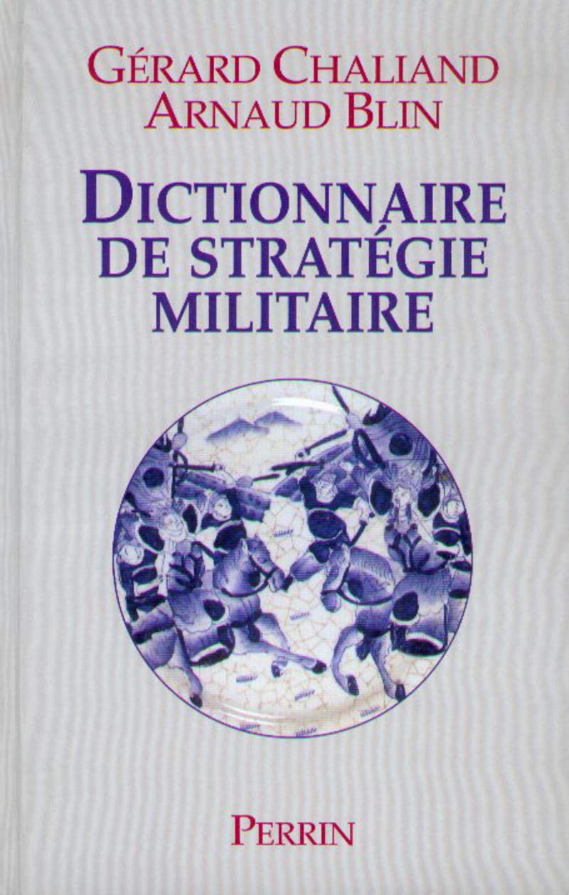 Dictionnaire de stratégie militaire 9782262013745