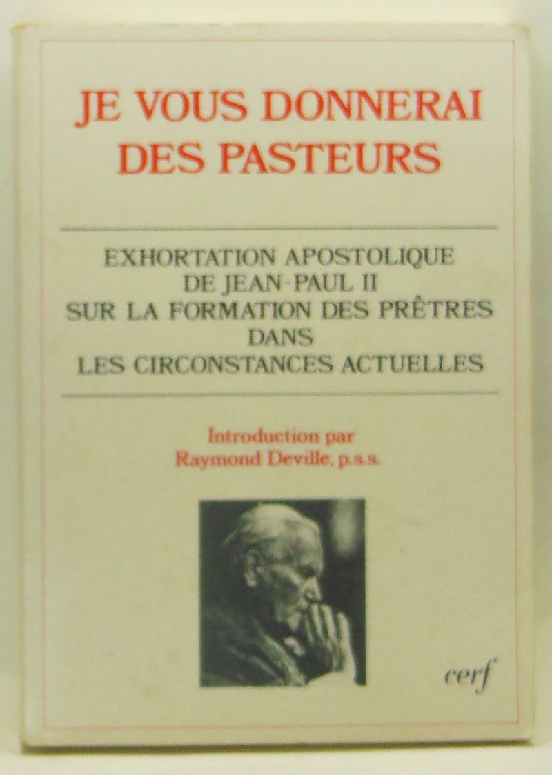 JE VOUS DONNERAI DES PASTEURS 9782204046091