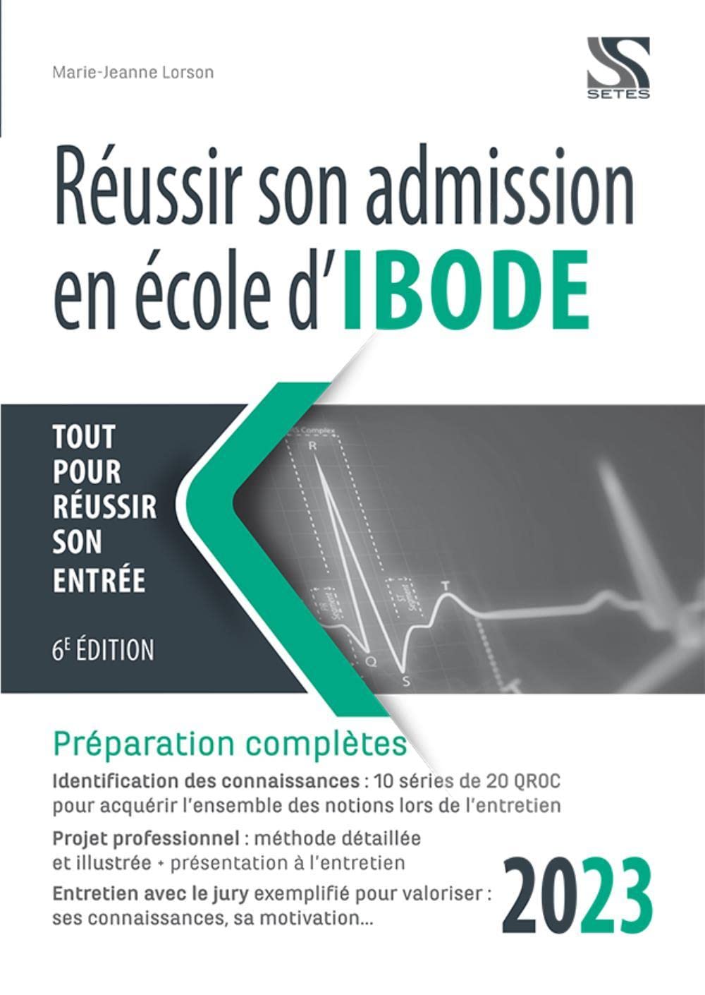 Réussir son admission en école d'IBODE 2023 9782851000286