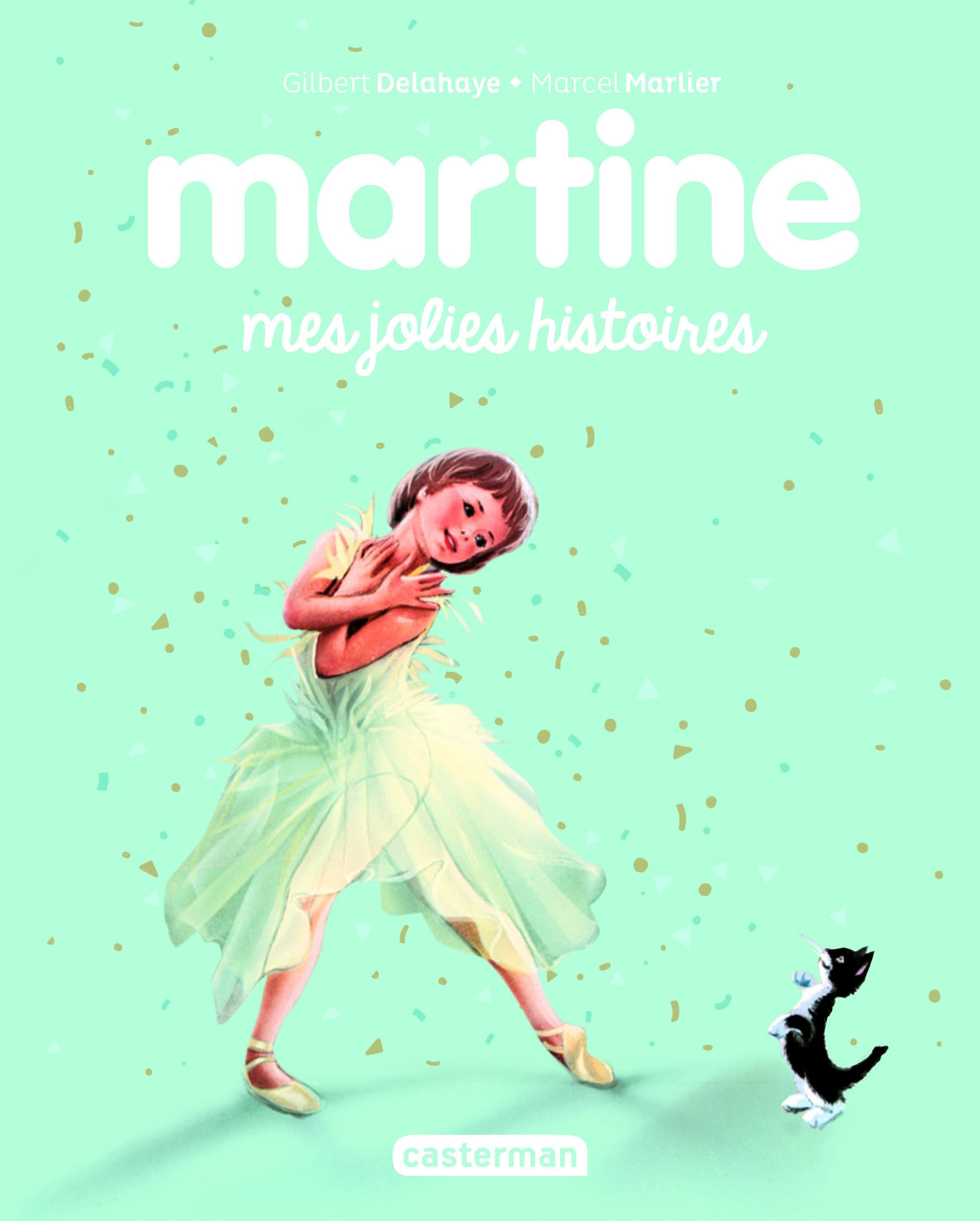 Recueil Martine - Mes jolies histoires: Nouvelle édition 9782203237186