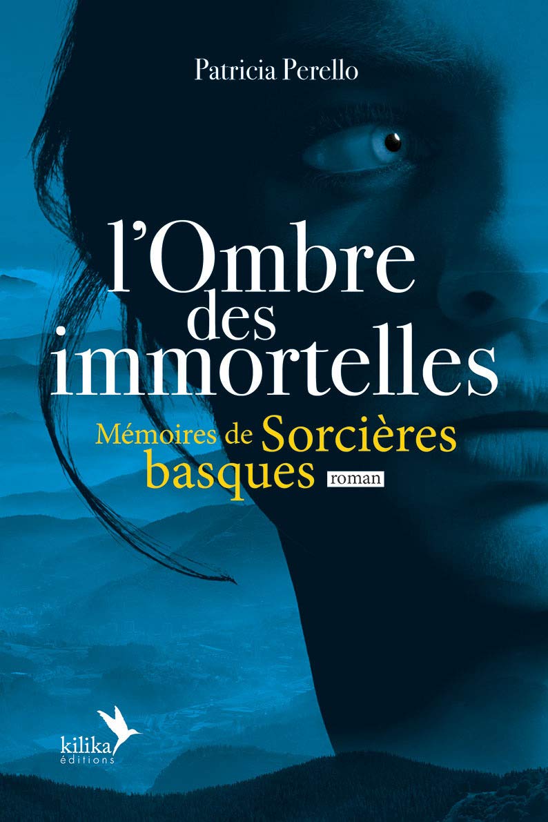 L'Ombre des Immortelles: Mémoires de Sorcières basques 9791094405352