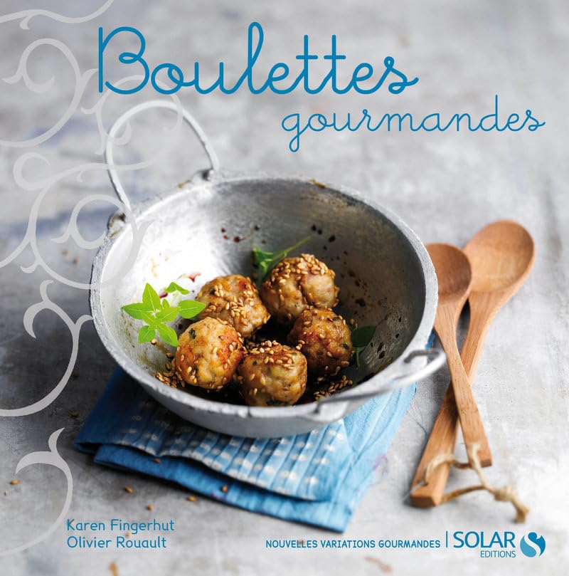 Boulettes gourmandes- nouvelles variations gourmandes 9782263052705