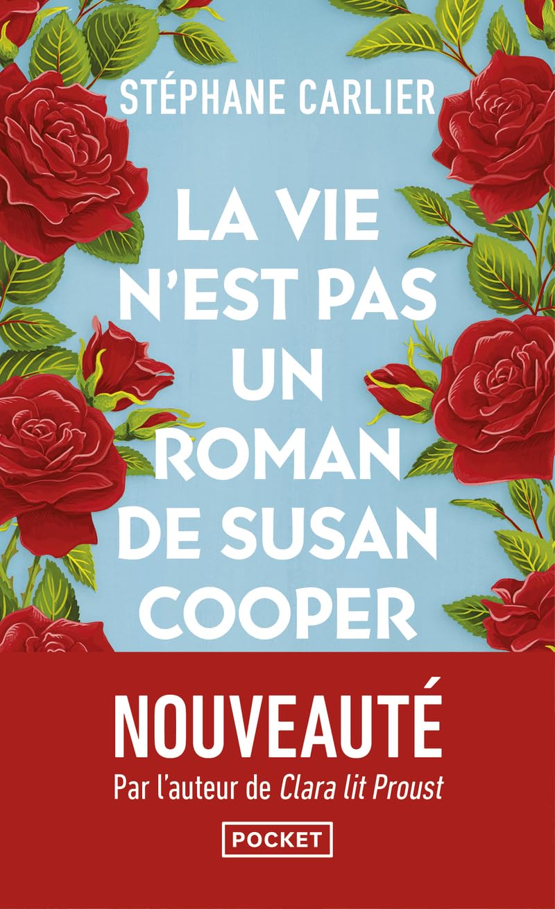 La vie n'est pas un roman de Susan Cooper - finaliste prix Maison de la presse 2024 9782266346757