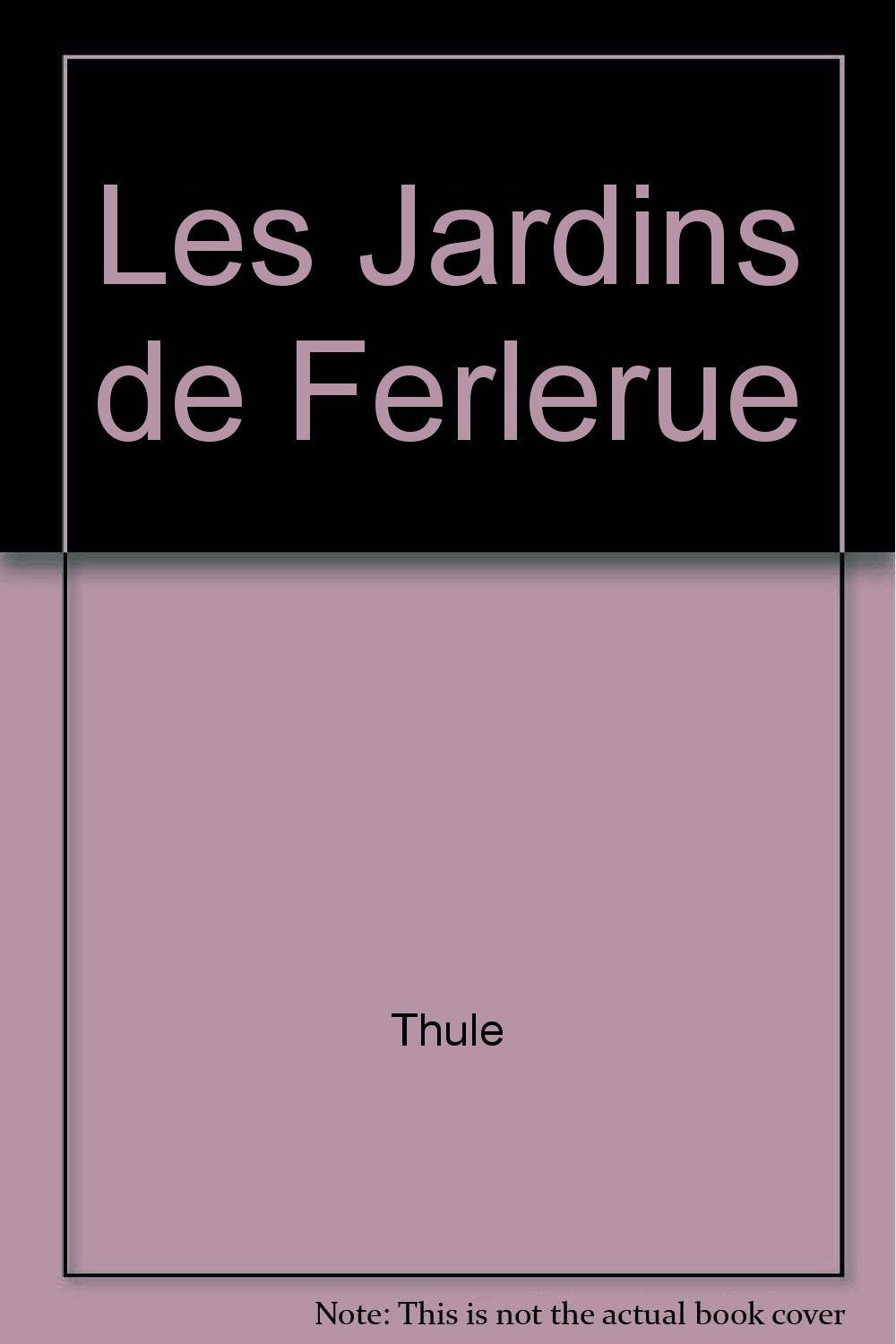 Les Jardins de Ferlerue 9782847761337