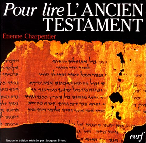Pour lire l'Ancien Testament 9782204049955