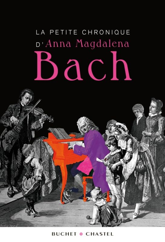 LA PETITE CHRONIQUE D'ANNA MAGDALENA BACH (0000) 9782283025567