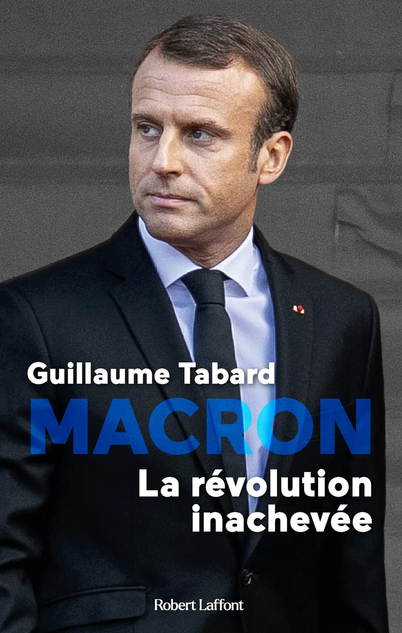 Macron, la révolution inachevée 9782221254509