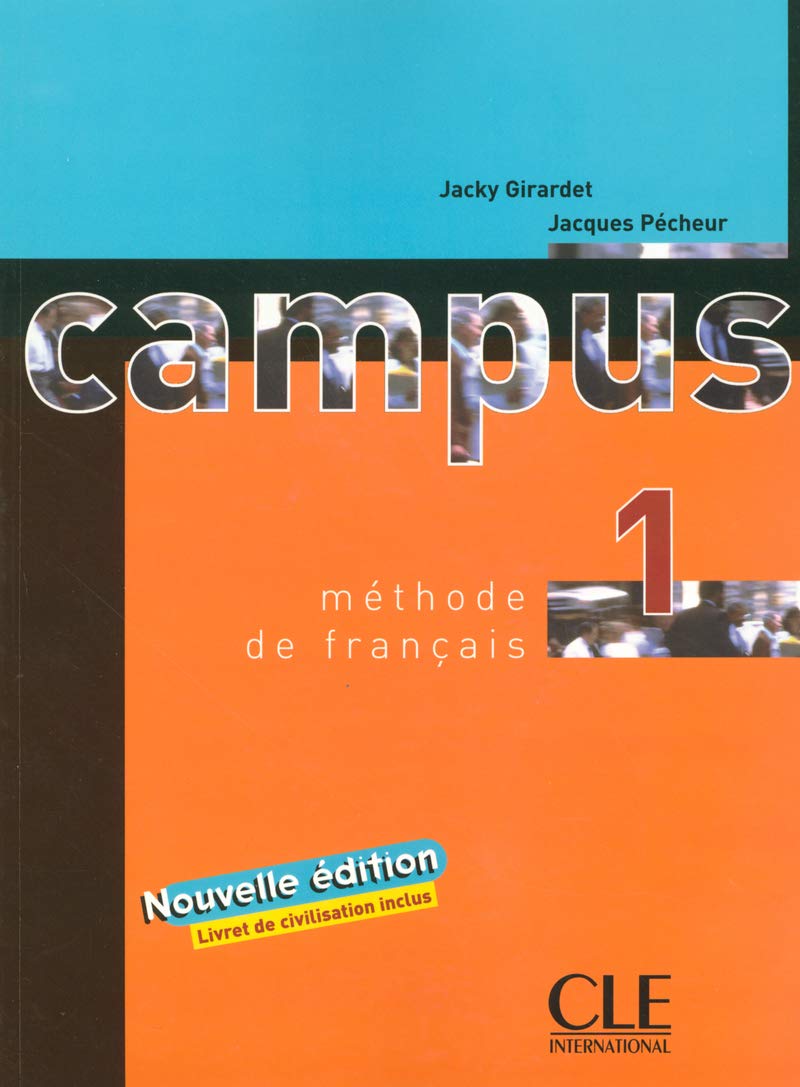 Campus 1 Méthode de Français : Nouvelle édition avec un Livret de civilisation inclus 9782090333084
