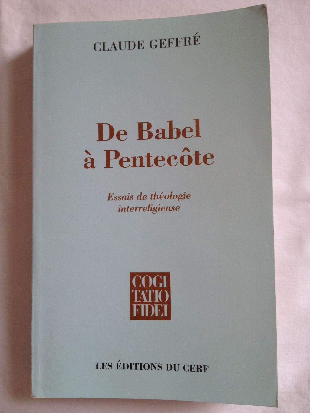 De Babel à Pentecôte 9782204080279