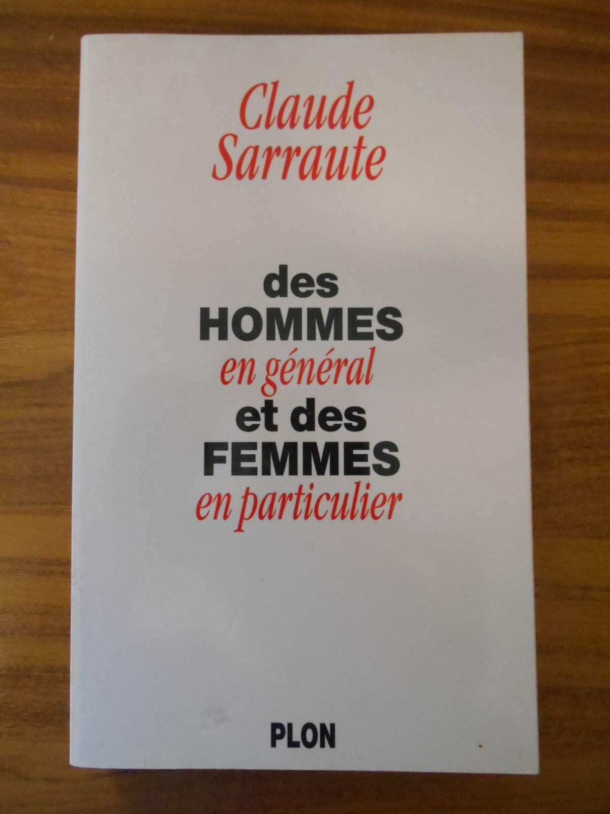 Des hommes en général et des femmes en particulier 9782259184007