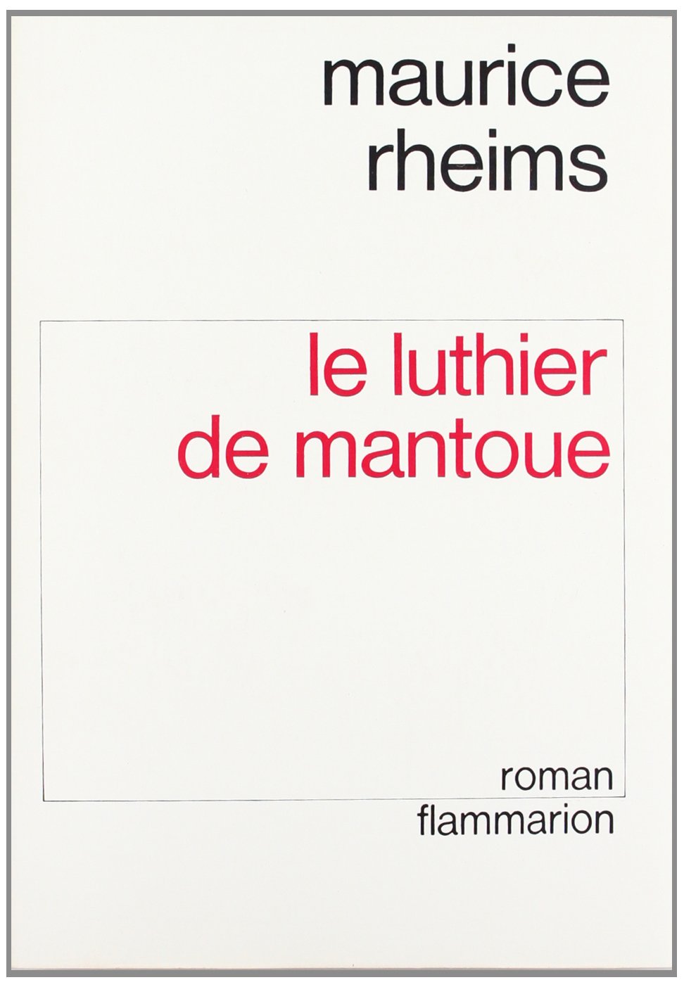 Le Luthier de Mantoue 9782080606204