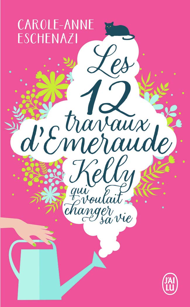 Les douze travaux d'Émeraude Kelly qui voulait changer sa vie 9782290193983