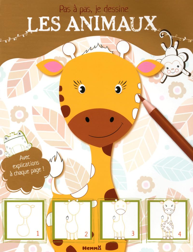 Pas à pas, je dessine les animaux 9782508029110