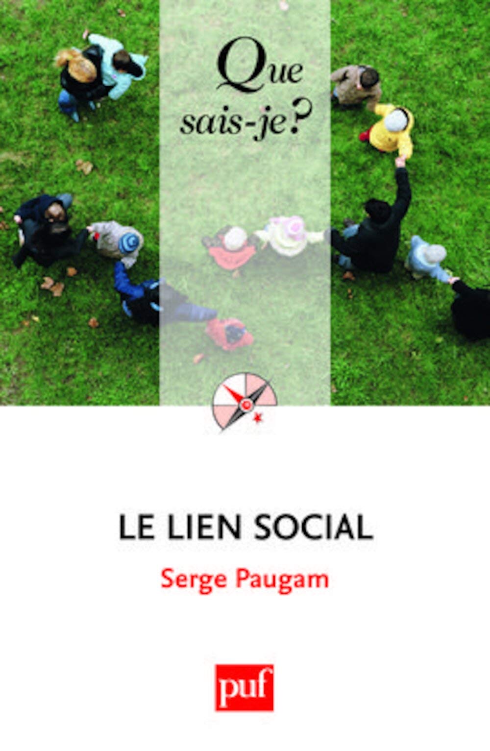 LE LIEN SOCIAL (2ED) QSJ 3780 9782130578307
