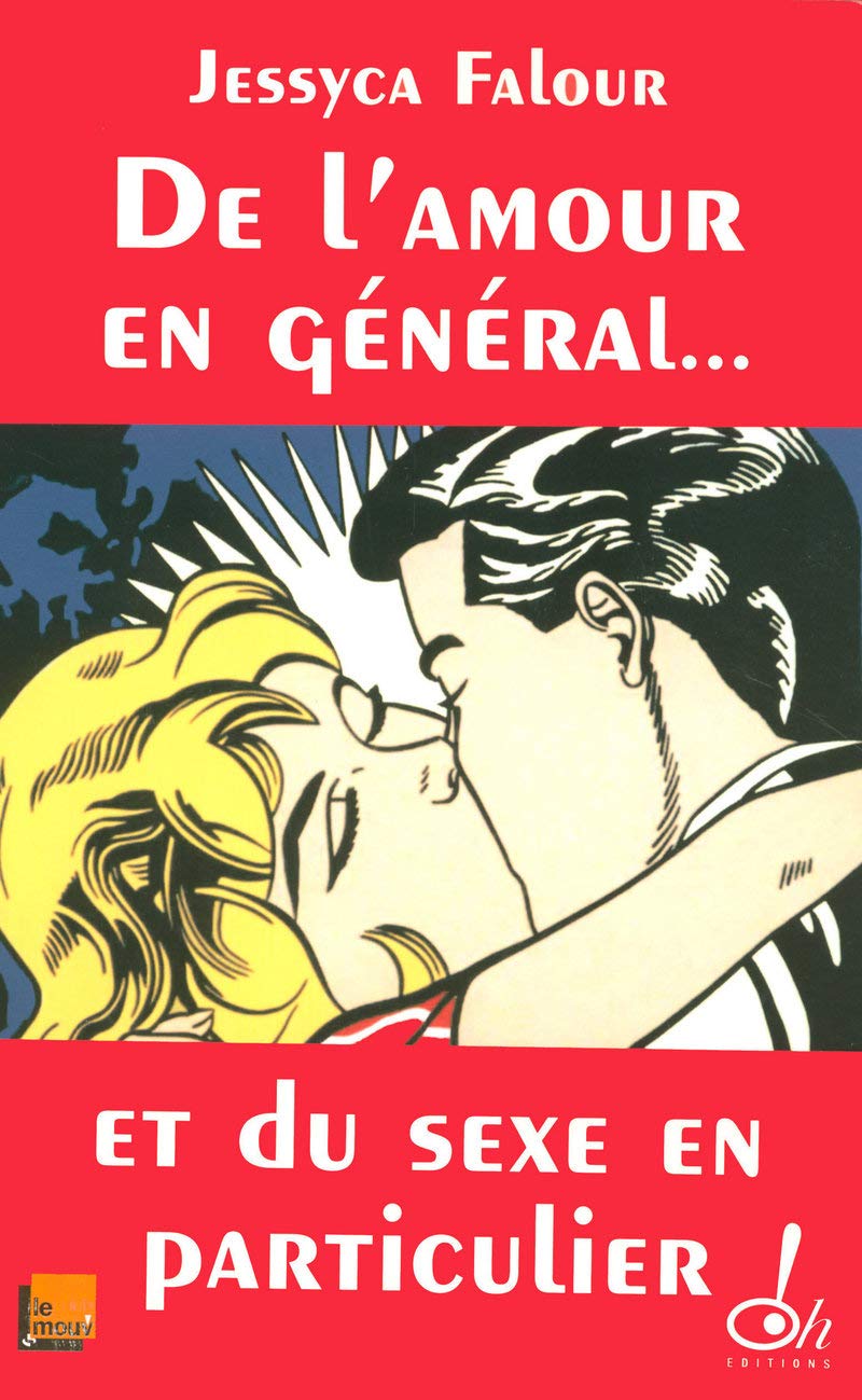 De l'amour en général, et du sexe en particulier 9782915056570