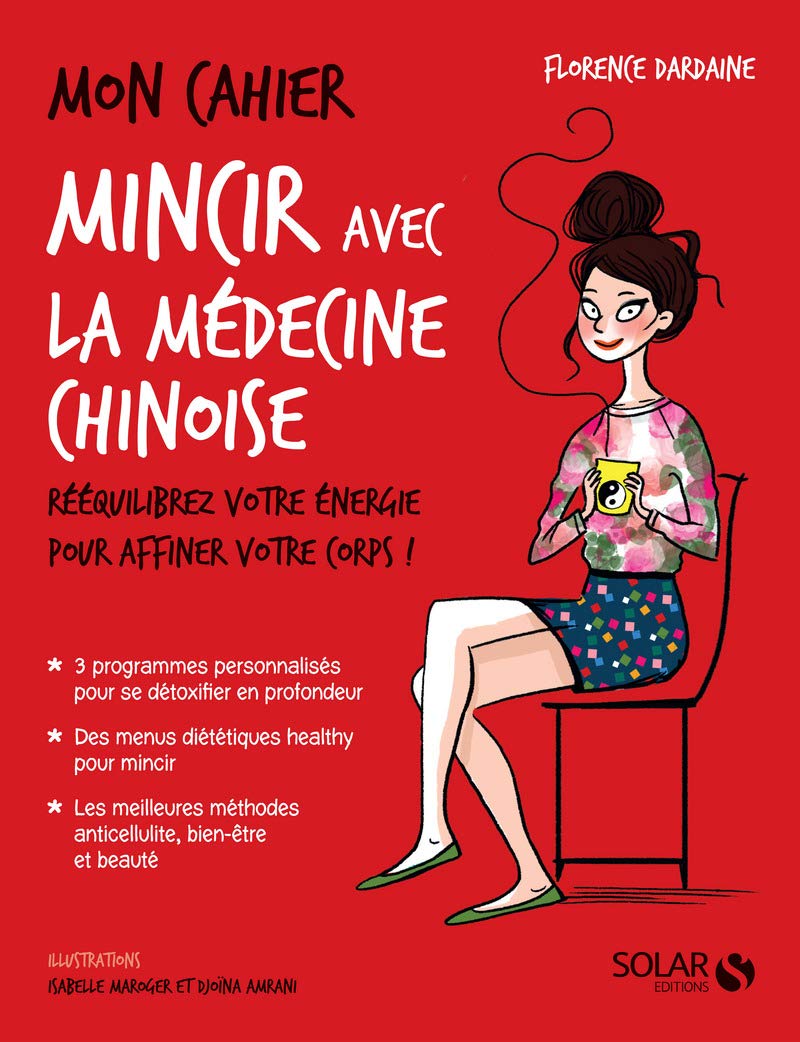 Mon cahier Mincir avec la médecine chinoise 9782263150180