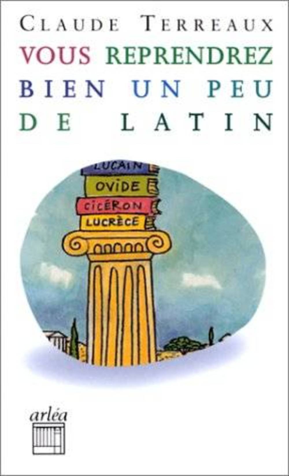 Vous reprendrez bien un peu de latin 9782869595903